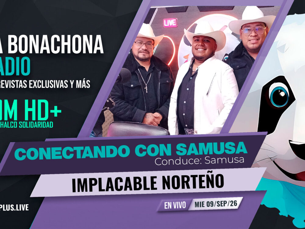 Implacable Norteño en La Bonachona Radio.